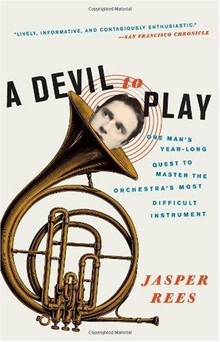 Jasper Rees: A Devil to Play (Paperback, 2009, Harper Perennial)