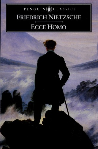 Friedrich Nietzsche: Ecce homo (1979, Penguin)