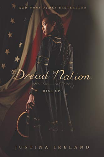 Justina Ireland: Dread Nation (Paperback, 2019, Balzer + Bray)