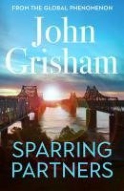 John Grisham: Sparring partners (Hardcover, 2022, Hodder & Stoughton)