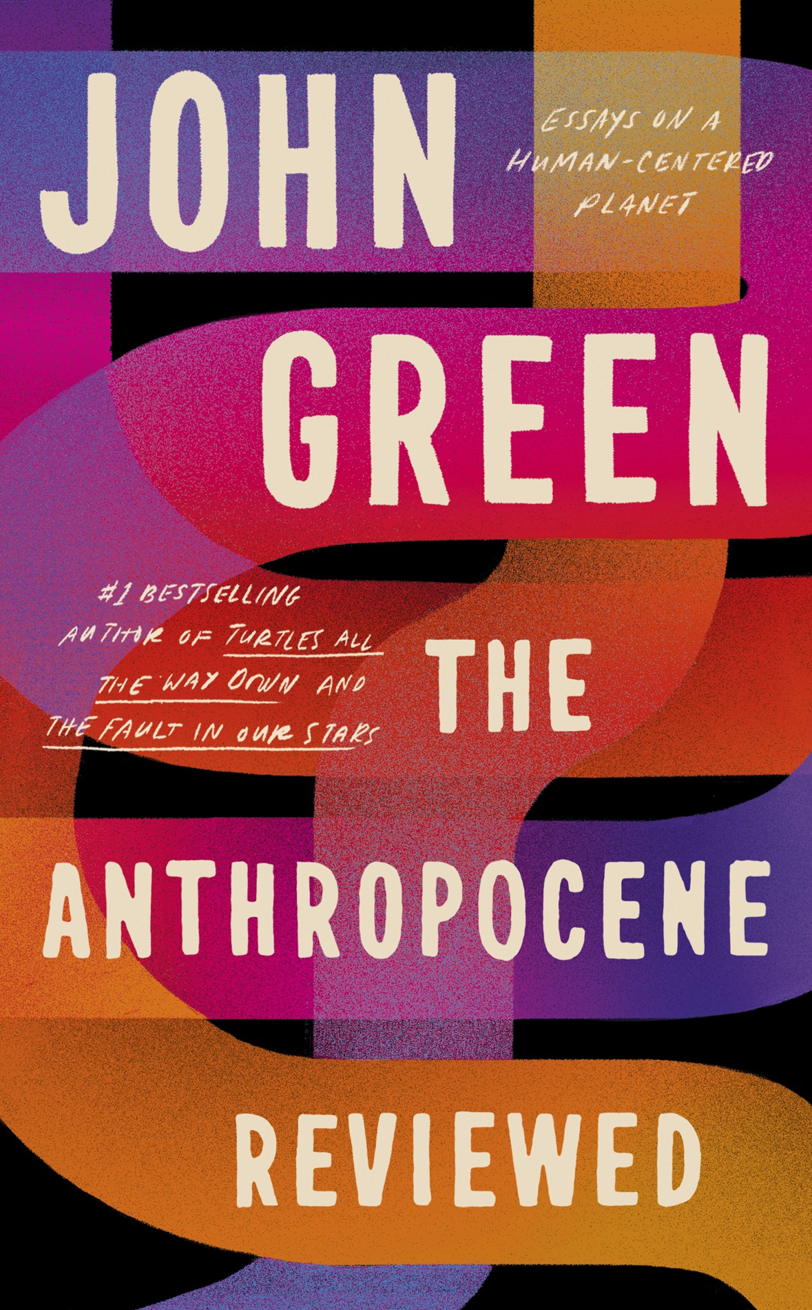 John Green: The Anthropocene Reviewed (2021, Penguin Books Ltd)