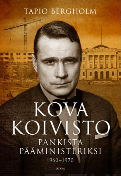 Kova Koivisto (Finnish language, 2023, Otava)