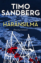 Timo Sandberg: Häränsilmä (Hardcover, Finnish language, 2015, Karisto)