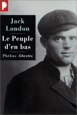Jack London: Le Peuple d'en bas (Paperback, Phébus)
