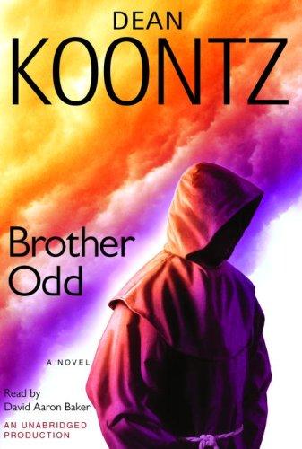 Dean Koontz: Brother Odd (Odd Thomas Novels) (AudiobookFormat, 2006, RH Audio)