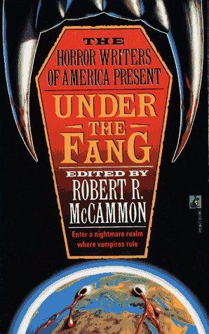 The Horror writers of America present Under the Fang (Paperback, 1991, Pocket Books)