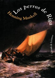 Henning Mankell: Los perros de Riga (Spanish language, 2002, Círculo de Lectores)