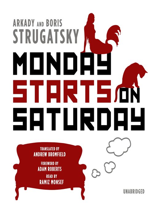 Борис Стругацкий: Monday starts on Saturday