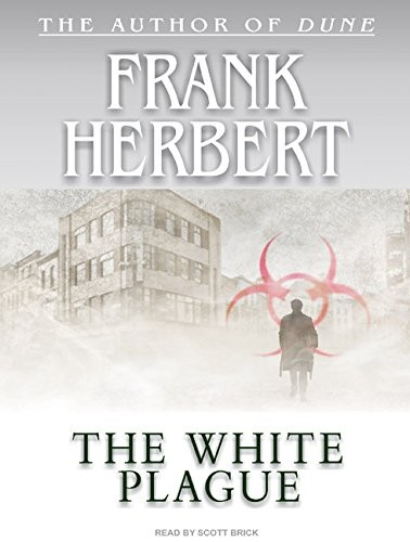 Frank Herbert: The White Plague (AudiobookFormat, Tantor Audio)