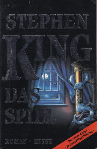 Stephen King: Das Spiel (Paperback, German language, 1992, Wilhelm Heyne Verlag)