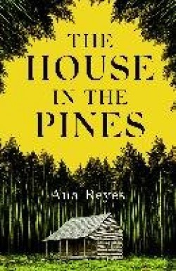 Ana Reyes: House in the Pines (Hardcover, 2023, Little, Brown Book Group Limited)