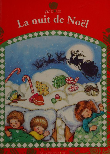 Clement Clarke Moore: La nuit de Noël (French language, 1994, Deux coqs d'or)