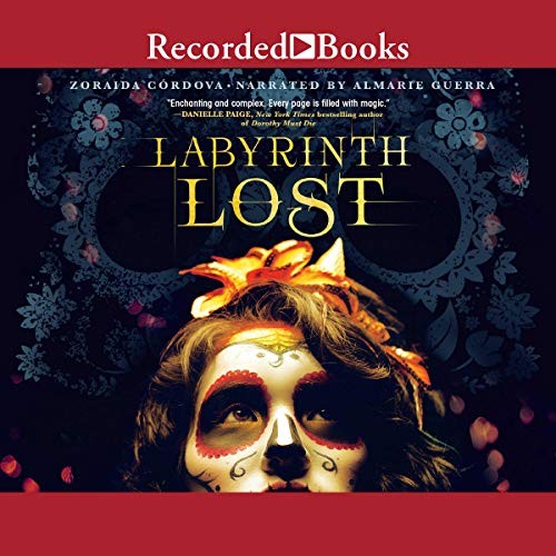 Zoraida Córdova: Labyrinth Lost (AudiobookFormat, Recorded Books, LLC)