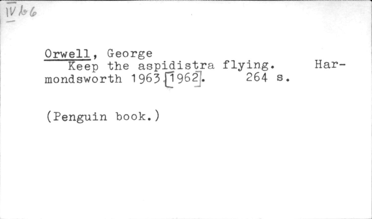 George Orwell: Keep the aspidistra flying. (Hardcover, 1963)