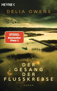 Delia Owens: Der Gesang der Flusskrebse (Hardcover, deu language, 2021, Wilhelm Heyne Verlag)