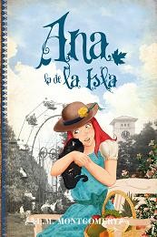 Lucy Maud Montgomery, Mint Editions, Bookmark Star Publishing, Ángela Esteller García: Ana la de la Isla (Spanish language, 2014, Toromítico)