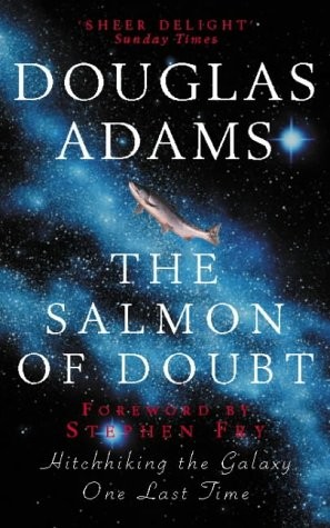 Douglas Adams: The Salmon of Doubt (Paperback, 2003, Pan Books)