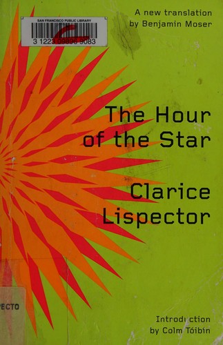 Clarice Lispector: The hour of the star (2011, New Directions)