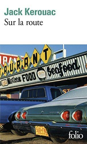 Jack Kerouac: Sur la Route / On the Road (Paperback, French language, 1994, Gallimard)