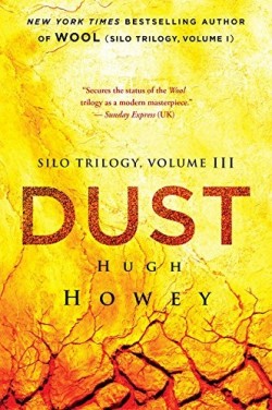 Hugh Howey: Dust (Hardcover, 2016, Houghton Mifflin Harcourt)