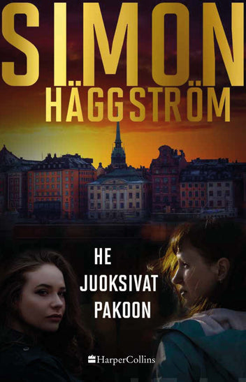 Simon Häggström, Hanna Arvonen: He juoksivat pakoon (Hardcover, Finnish language, 2022, HarperCollins Nordic)