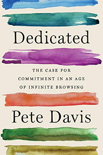 Pete Davis: Dedicated (Hardcover, 2021, Avid Reader Press / Simon & Schuster)