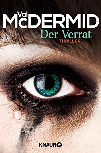 Val McDermid: Der Verrat (Paperback, Knaur Taschenbuch)