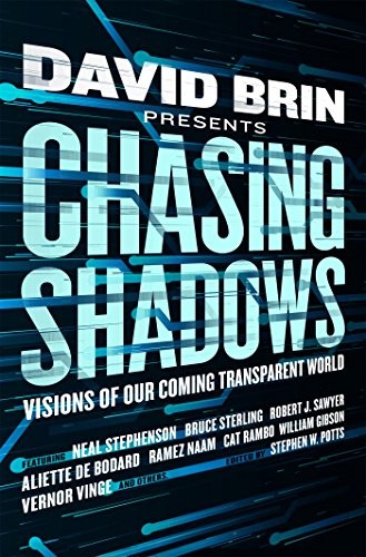 David Brin, Stephen W. Potts: Chasing Shadows (Hardcover, 2017, Tor Books)