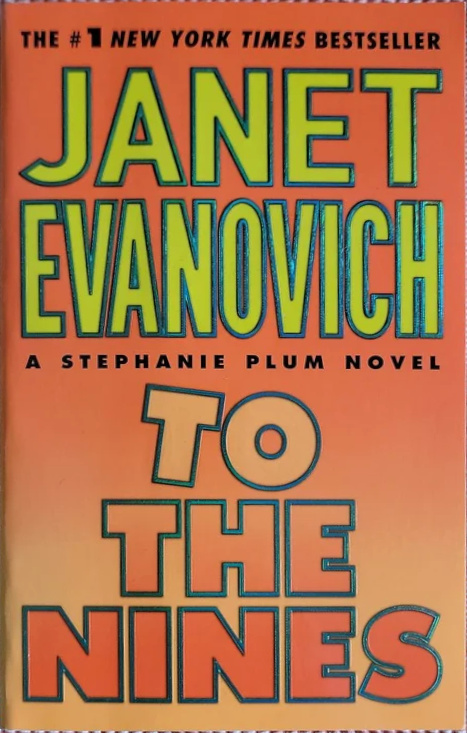 Janet Evanovich: To the Nines (Paperback, 2004, St. Martin's Paperbacks)