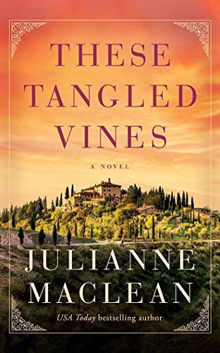 Julianne MacLean, Carlotta Brentan: These Tangled Vines (AudiobookFormat, 2021, Brilliance Audio)