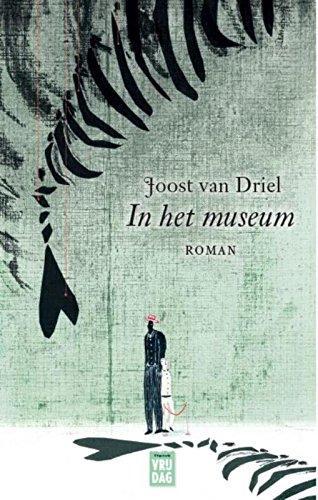 Joost van Driel: In het museum (Dutch language, 2017)