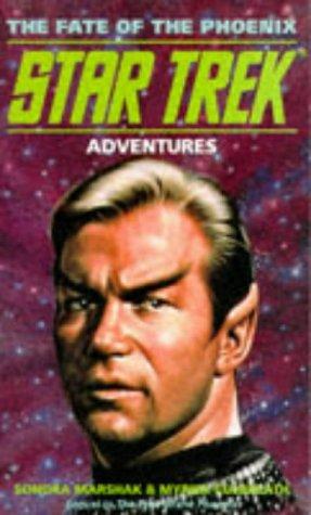 Sondra Marshak, Myrna Culbreath: The Fate of the Phoenix (Star Trek Adventures) (Paperback, 1994, Titan Books Ltd)