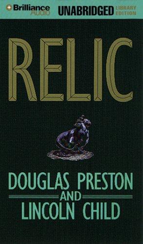 Lincoln Child, Douglas Preston: Relic (AudiobookFormat, 2007, Brilliance Audio on MP3-CD Lib Ed)