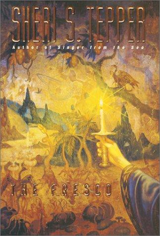 Sheri S. Tepper: The fresco (2000, EOS)