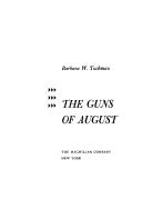 Barbara W. Tuchman: The guns of August (1988, Macmillan)