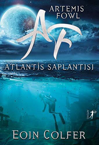 Eoin Colfer: Artemis Fowl - Atlantis Saplant?s? (Paperback, 2020, Artemis Yayinlari)