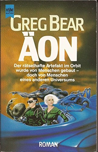 Greg Bear: Ã„on. Science Fiction Roman. (1987, Wilhelm Heyne Verlag)