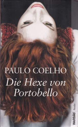 Paulo Coelho: Die Hexe von Portobello (Paperback, German language, 2008, Weltbild)
