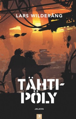 Sirpa Parviainen, Lars Wilderäng: Tähtipöly (Hardcover, suomi language, 2018, Jalava)