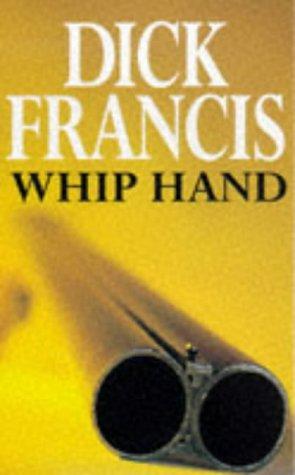 Dick Francis: Whip Hand (Paperback, Pan Books)