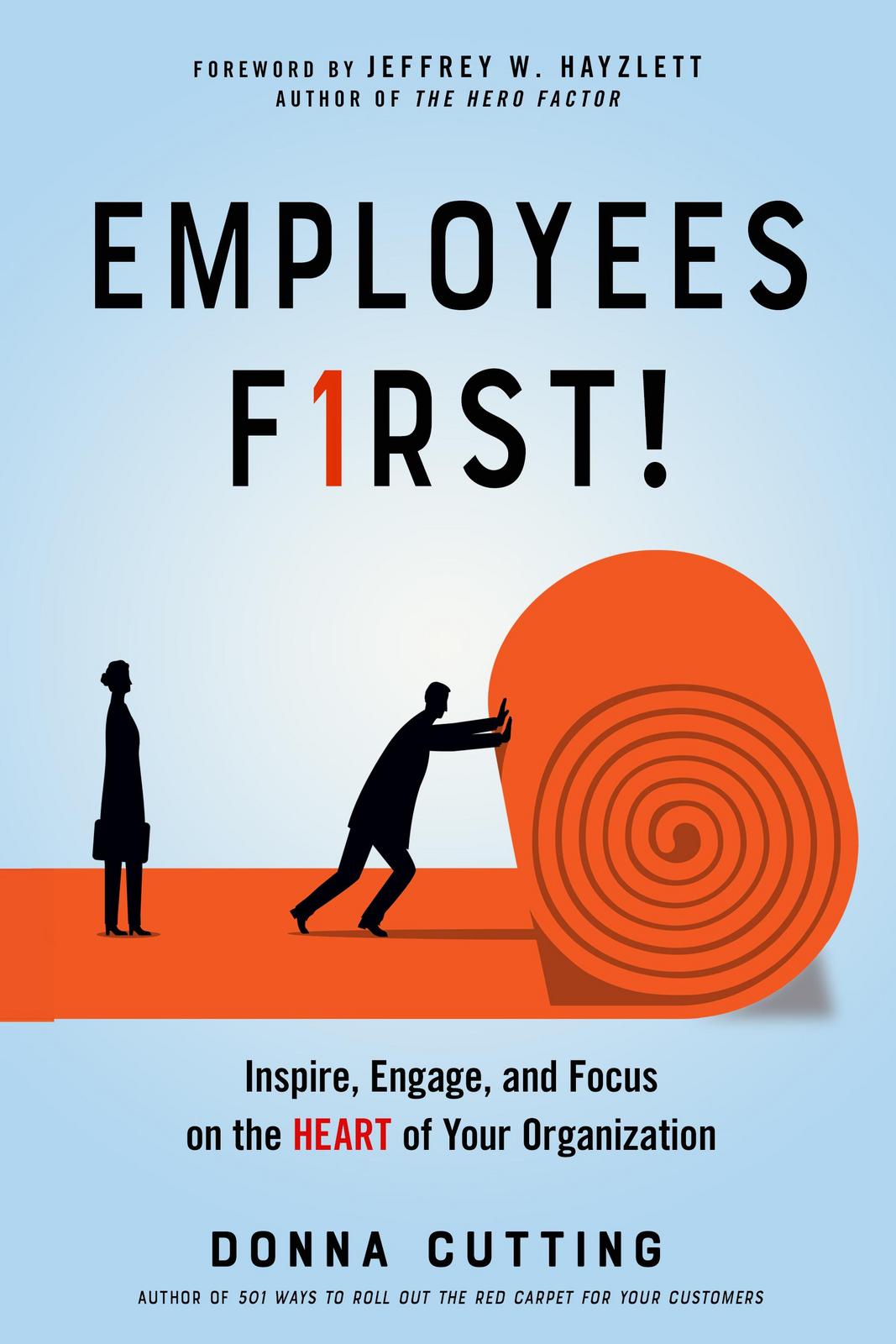 Donna Cutting: Employees First! (Paperback, 2022, The Career Press)