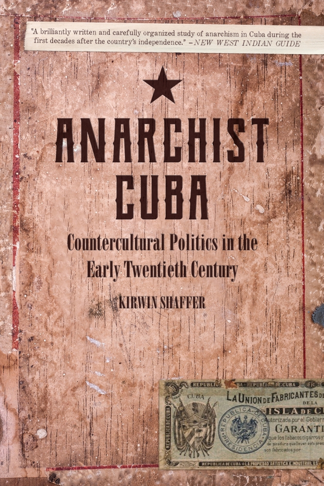 Kirwin Shaffer: Anarchist Cuba (EBook, 2019, PM Press)
