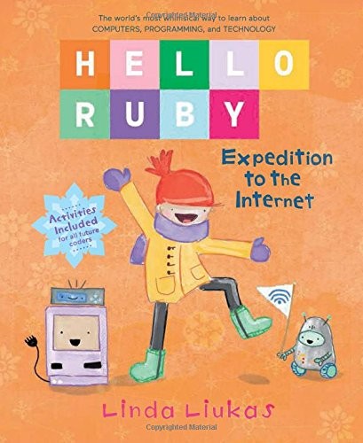 Linda Liukas: Hello Ruby (Hardcover, 2018, Feiwel & Friends)