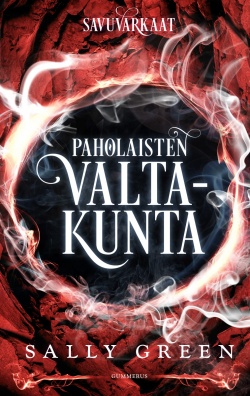 Sally Green: Paholaisten valtakunta (Hardcover, Finnish language, 2020, Gummerus)