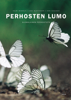 Kauri Mikkola, Jussi Murtosaari, Kari Nissinen: Perhosten lumo (Hardcover, suomi language, 2005, Tammi)