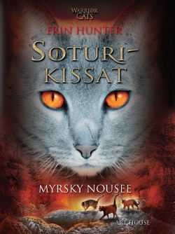 Erin Hunter, Nana Sironen: Myrsky nousee (Hardcover, Finnish language, Art House)