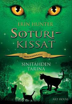 Erin Hunter, Wayne McLoughlin, Nana Sironen: Sinitähden tarina (Hardcover, Finnish language, 2014, Art House)