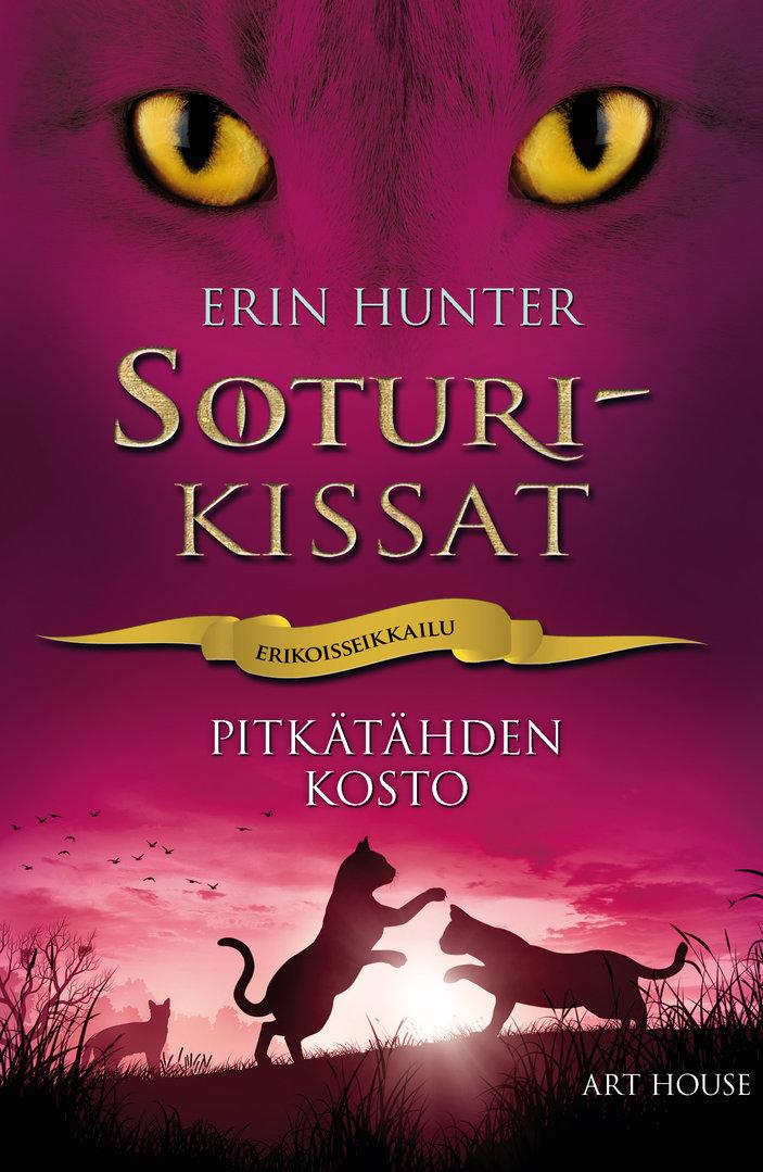 Erin Hunter, Nana Sironen: Pitkätähden kosto (Hardcover, Finnish language, 2017, Art House)
