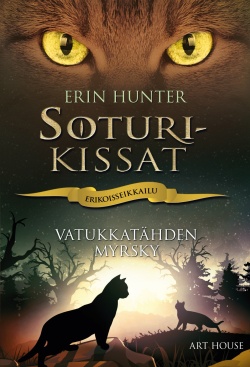 Erin Hunter, Nana Sironen: Vatukkatähden myrsky (Hardcover, Finnish language, 2019, Art House)