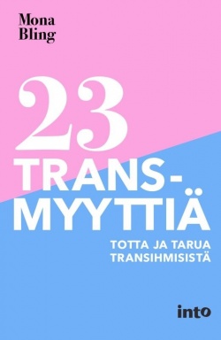 23 transmyyttiä (Paperback, Finnish language, Into kustannus Oy)